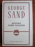 George Sand - Mesterul Pierre Huguenin
