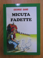 George Sand - Micuta Fadette