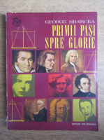 George Sbarcea - Primii pasi spre glorie