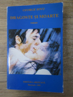 George Sovu - Dragoste si moarte (cu autograful autorului)