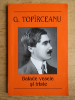 George Topirceanu - Balade vesele si triste