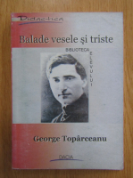 George Topirceanu - Balade vesele si triste