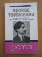 George Topirceanu - Balade vesele si triste