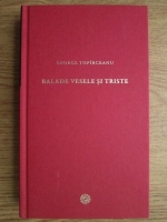 George Topirceanu - Balade vesele si triste