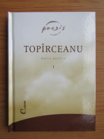 George Topirceanu - Opera poetica (volumul 1)