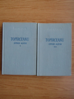 George Topirceanu - Opere alese (2 volume)