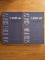 George Topirceanu - Opere alese (vol I si II)