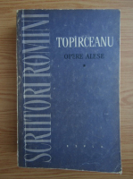 George Topirceanu - Opere alese (volumul 1)