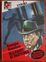 Georges Simenon - Maigret si fantoma