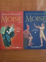 Gerald Messadie - Moise (2 volume)