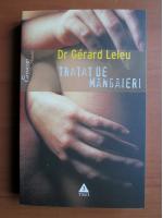 Gerard Leleu - Tratat de mangaieri