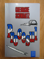 Gheorghe Schwartz - Procesul