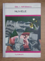 Gib I. Mihăescu - Nuvele