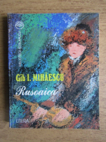 Gib I. Mihaescu - Rusoaica