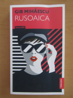 Gib Mihaescu - Rusoaica