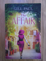 Gill Paul - The affair