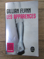 Gillian Flynn - Les apparences