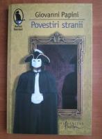 Giovanni Papini - Povestiri stranii