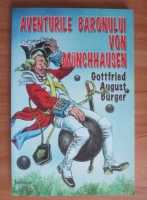 Gottfried August Burger - Aventurile baronului von Munchhausen