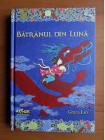 Grace Lin - Batranul din luna