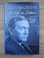 Graham Greene - A life in letters 