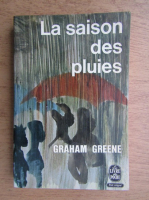 Graham Greene - La saison des pluies