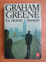 Graham Greene - Le facteur humain