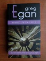 Greg Egan - Scara lui Schild