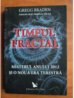 Gregg Braden - Timpul fractal