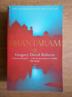 Gregory David Roberts - Shantaram