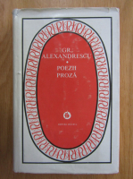 Grigore Alexandrescu - Poezii, proza