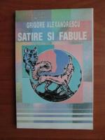 Grigore Alexandrescu - Satire si fabule