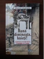 Grigore Bajenaru - Buna dimineata, baieti!