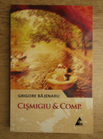 Grigore Bajenaru - Cismigiu si Comp