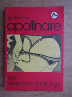 Guillaume Apollinaire - Cele unsprezece mii de vergi
