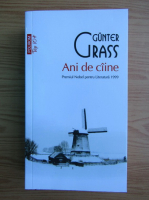 Gunter Grass - Ani de caine (Top 10+)