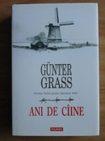 Gunter Grass - Ani de caine