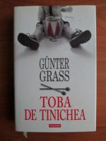 Gunter Grass - Toba de tinichea