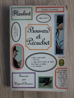 Gustave Flaubert - Bouvard et Pecuchet