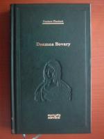 Gustave Flaubert - Doamna Bovary (Adevarul)