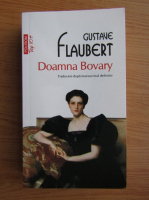 Gustave Flaubert - Doamna Bovary (Top 10+)