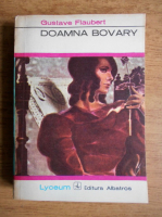 Gustave Flaubert - Doamna Bovary