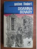 Gustave Flaubert - Doamna Bovary