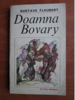 Gustave Flaubert - Doamna Bovary