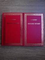 Gustave Flaubert - Madame Bovary (2 volume)