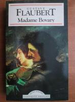 Gustave Flaubert - Madame Bovary