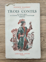 Gustave Flaubert - Trois contes (1910)