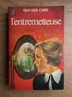 Guy des Cars - L'entremetteuse
