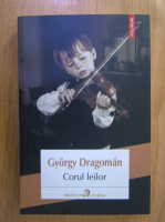 Gyorgy Dragoman - Corul leilor