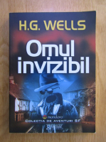 H. G. Wells - Omul invizibil